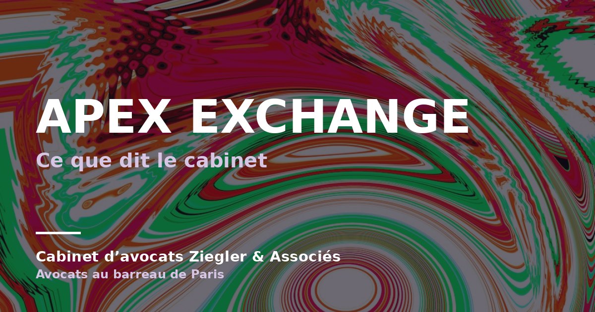 apex exchange avis
