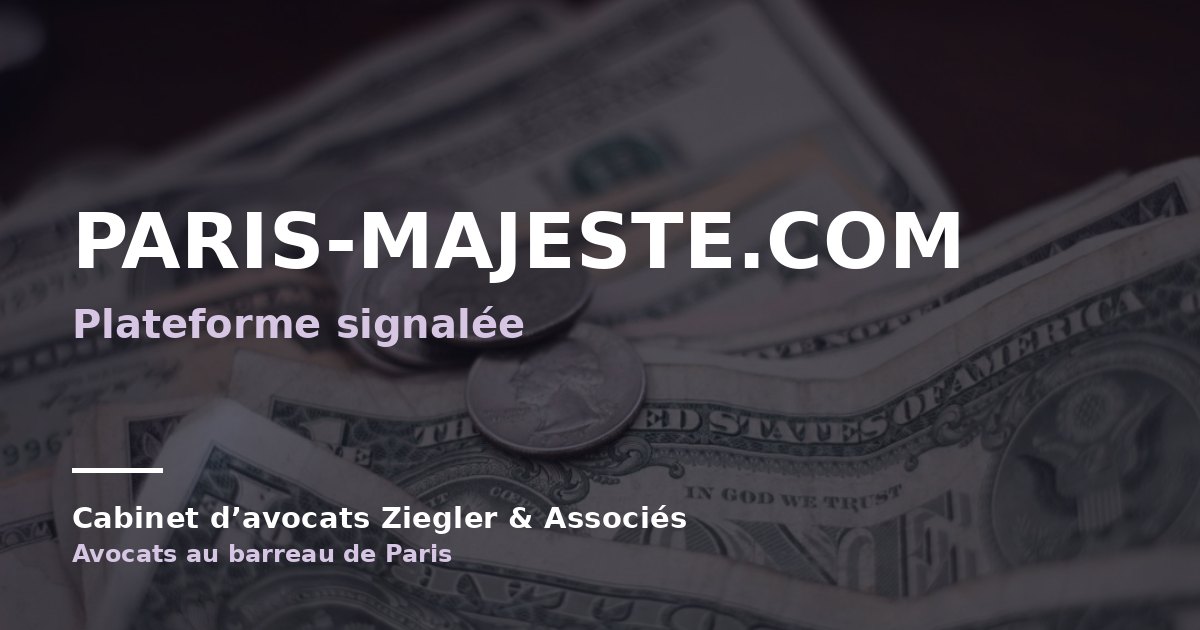 paris-majeste.com arnaque