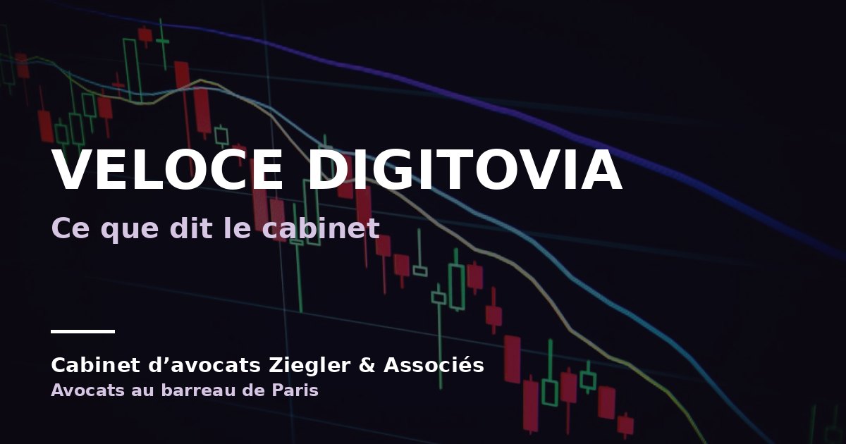 Veloce Digitovia arnaque avis